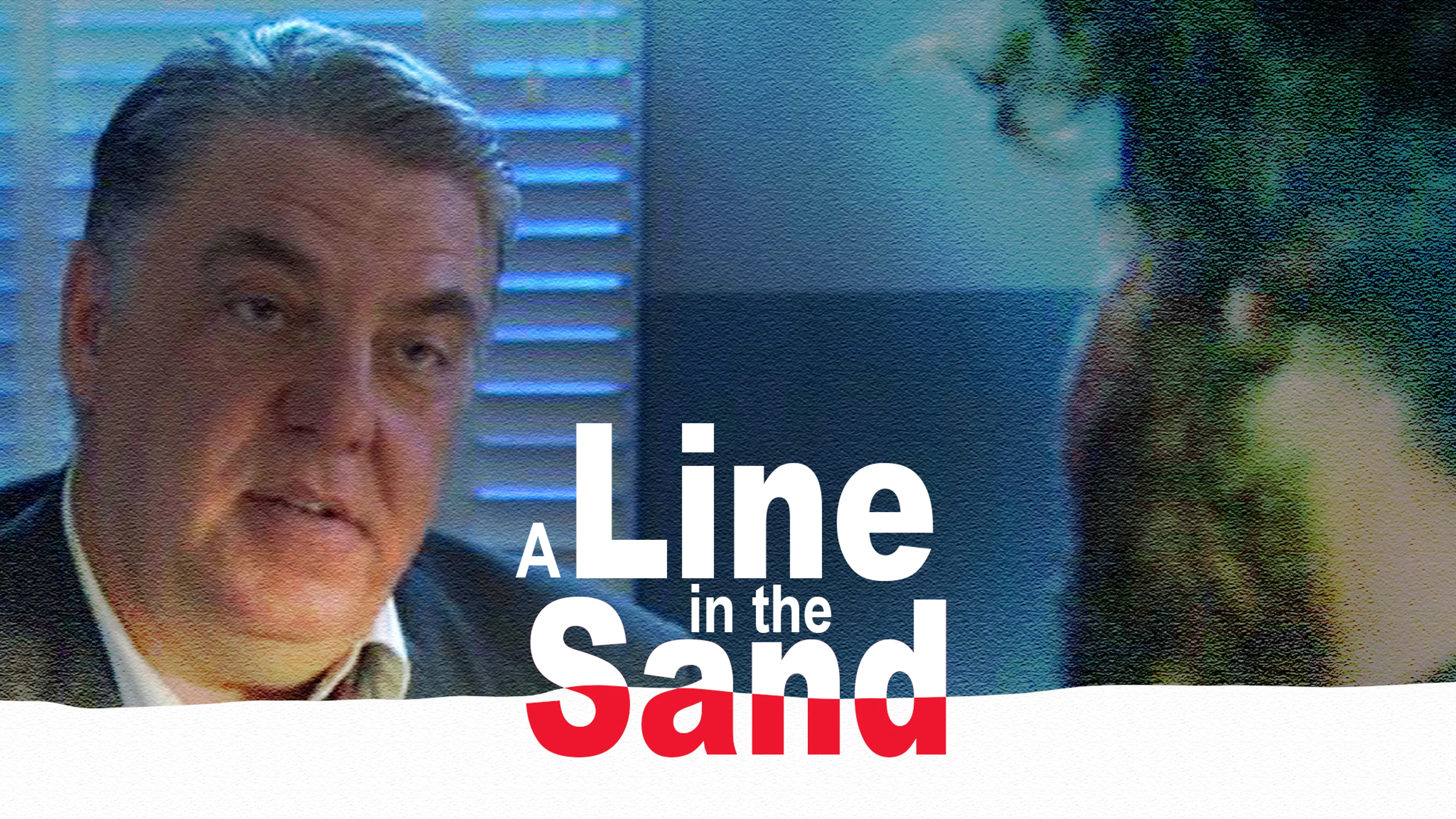 A Line In The Sand poster